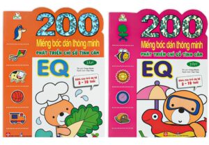 Sách 200 Miếng Bóc Dán Thông Minh - Phát Triển Chỉ Số Tình Cảm EQ