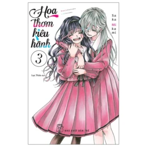 Hoa Thơm Kiêu Hãnh - Tập 3 - Tặng Kèm Standee Giấy Menu Bánh Ngọt