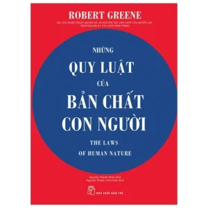 Những Quy Luật Của Bản Chất Con Người - Bìa Mềm