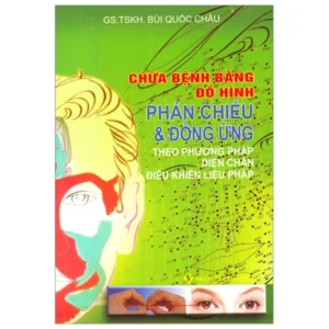 Chữa Bệnh Bằng Đồ Hình Phản Chiếu Và Đồng Ứng