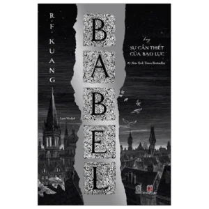 Babel Hay Sự Cần Thiết Của Bạo Lực